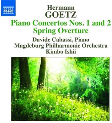 Hermann Goetz (1840-1876) & Davide Cabassi - Piano Concertos 1 + 2 - Klavierkonzerte 1 + 2/ Spring Overture - Frühlings-Ouverture