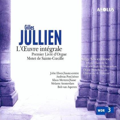 Gilles Jullien (1653-1703) & Serge Schoonbroodt - Das Gesamtwerk - L'Oeuvre Integrale (2 CDs)