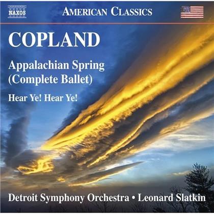 Aaron Copland (1900-1990), Leonard Slatkin & Detroit Symphony Orchestra - Appalachian Spring (Complete Ballet), Hear Ye! Hear Ye!