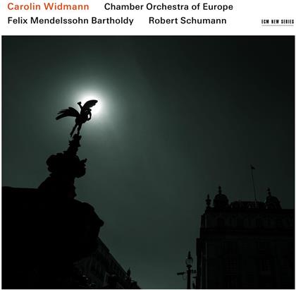 Felix Mendelssohn-Bartholdy (1809-1847), Robert Schumann (1810-1856), Carolin Widmann & Chamber Orchestra Of Europe - Mendelssohn: Violin Concerto in E minor op.64, Schumann: Violin Concerto in D minor