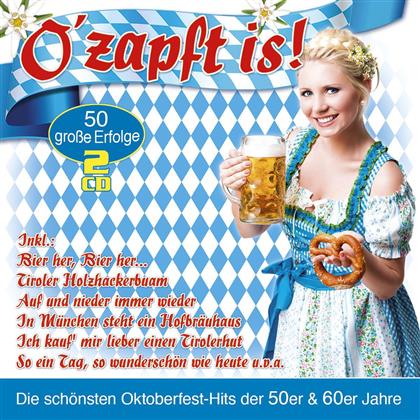 O Zapft Is - Various - Oktoberfest-Hits Der 50er & 60er (2 CDs)