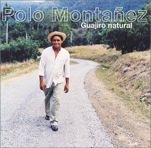 Polo Montanez - Guajiro Natural