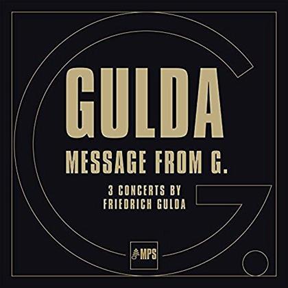 Friedrich Gulda (1930-2000), Johann Sebastian Bach (1685-1750), Wolfgang Amadeus Mozart (1756-1791) & + - Message From G (4 CDs)