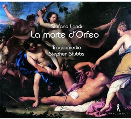 Stephen Stubbs, Tragicomedia & Stefano Landi 1586-1639 - La Morte D'orfeo (2 CDs)