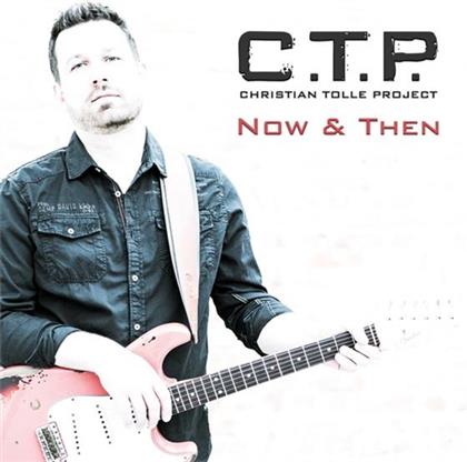 C.T.P. - Now & Then