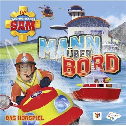 Feuerwehrmann Sam - Mann Über Bord - Das Hörspiel