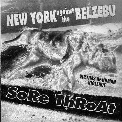 Sore Throat & New York Against The Belzebub - Split