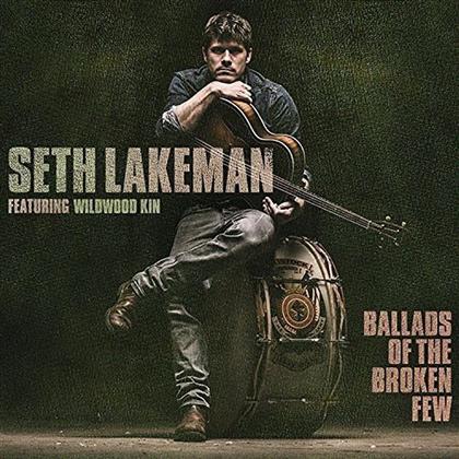 Seth Lakeman - Ballads Of The Broken Few (LP)