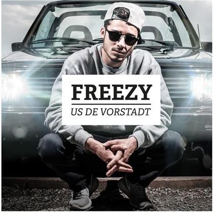 Freezy - Us de Vorstadt