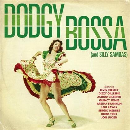 Dodgy Bossa (And Silly Sambas) - Various