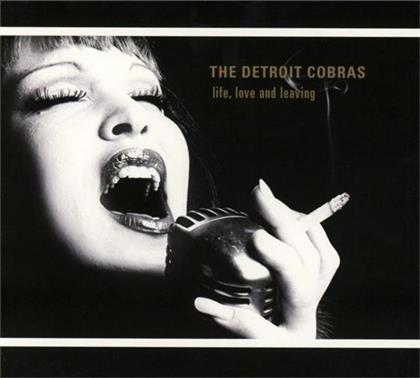Detroit Cobras - Life, Love And Leaving (New Version)