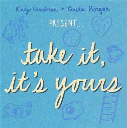 Katy Goodman & Greta Morgan - Take It It's Yours (LP + Digital Copy)