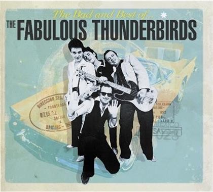 The Fabulous Thunderbirds - Bad & Best Of Fabulous (2 LPs)