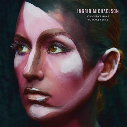 Ingrid Michaelson - It Doesn't Have To Make Sense (LP)