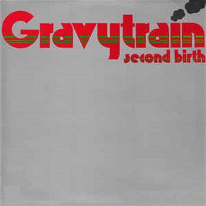 Gravy Train - Second Birth - Expandend Version