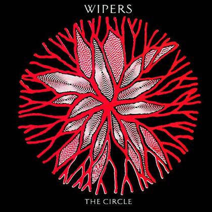 The Wipers - Circle (2016 Reissue)