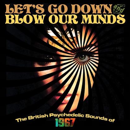 Let's Go Down & Blow Our Minds (3 CDs)