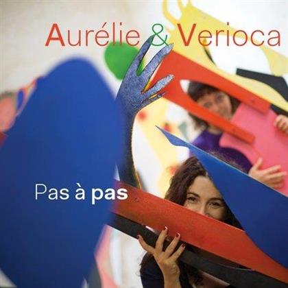 Aurelie & Verioca - Pas A Pas