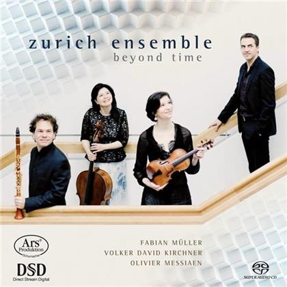 Zürich Ensemble, Fabian Müller, Volker David Kirchner *1942 & Olivier Messiaen (1908-1992) - Beyond Time (SACD)