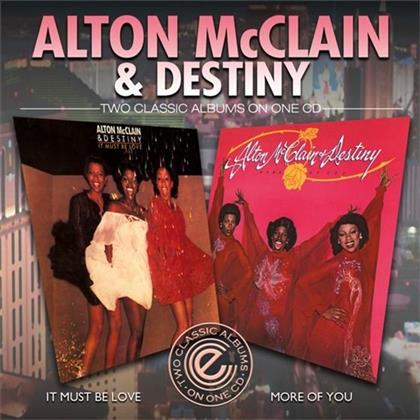 Alton McClain & Destiny - It Must Be Love / More Of You (Remastered)
