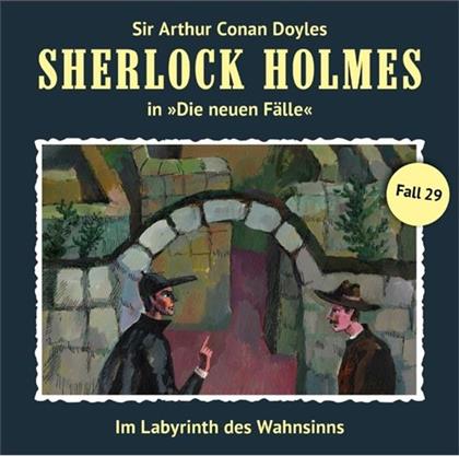 Sherlock Holmes - Im Labyrinth Des Wahnsinns (Neue Fälle 29)