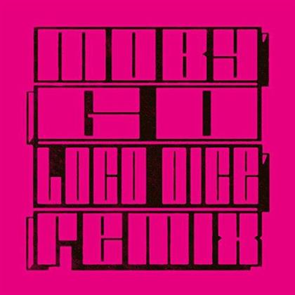 Moby - Go / Loco Dice Remix (12" Maxi)