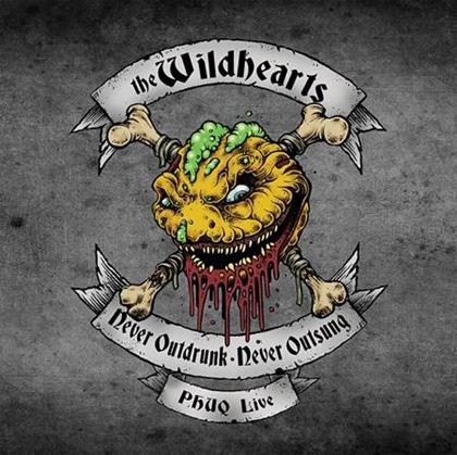 The Wildhearts - Never Outdrunk, Never Outsung - Phuq Live (2 CDs)