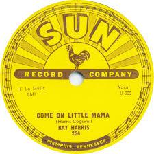 Ray Harris - Come On Little Mama - 7 Inch (7" Single)