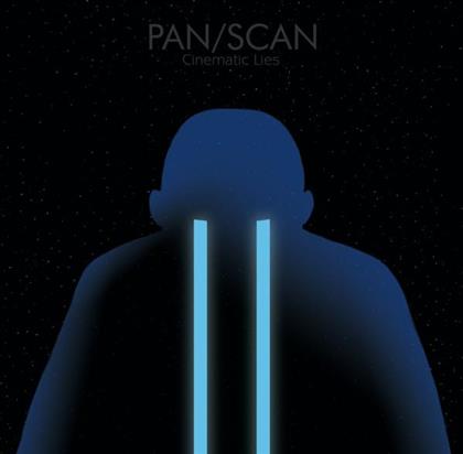 Pan/ Scan (Cinematis Lies - Limited Edition, Limited Edition)