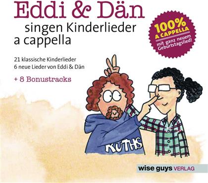Eddi & Dän - Eddi & Dän Singen Kinderlieder A Cappella, Vol. 1 (2 CD)