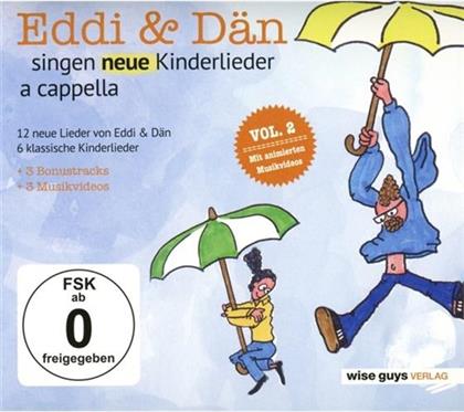 Eddi & Dän - Eddi & Dän Singen Neue Kinderlieder A Cappella, Vol. 2 (CD + DVD)