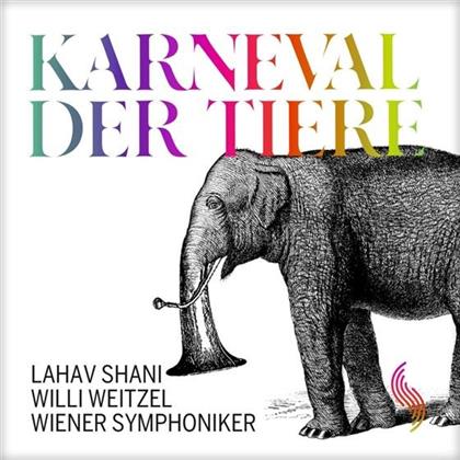 Lahav Shani, Willi Weizel, Camille Saint-Saëns (1835-1921) & Wiener Symphoniker - Karneval der Tiere