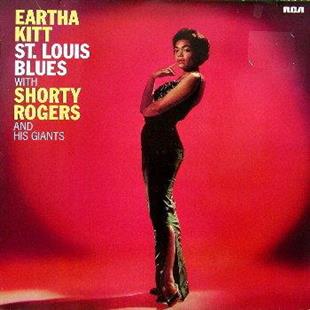 Eartha Kitt & Shorty Rogers - St.Louis Blues