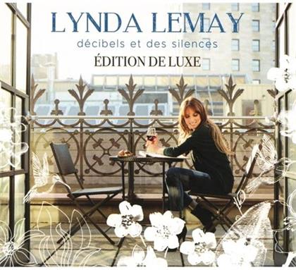 Lynda Lemay - Decibels Et Des Silences (Deluxe Edition, 2 CDs)