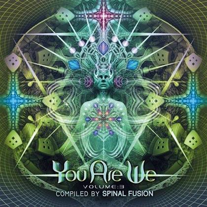 You Are We - Vol 3 Compiled By Spinal Fusion
