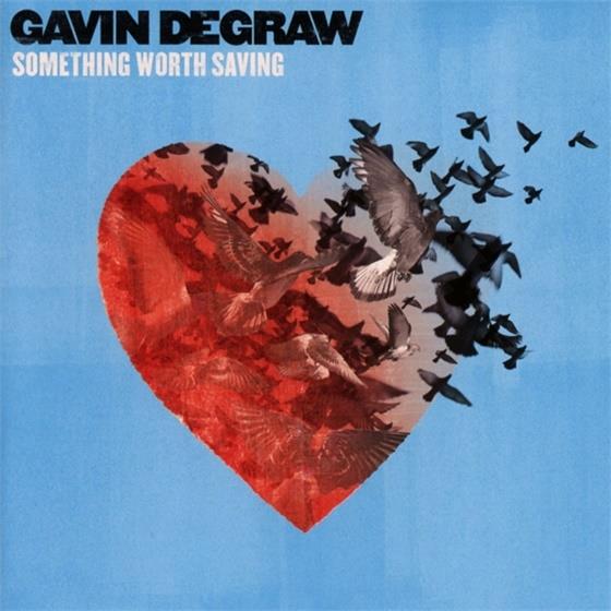Gavin Degraw - Something Worth Saving