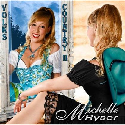 Michelle Ryser - Volks-Country 2 (2 CDs)