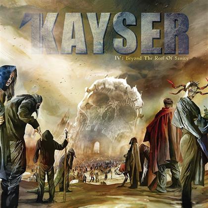 Kayser - IV - Beyond The Reef Of Sanity (LP)