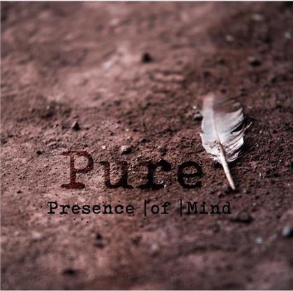 Presence Of Mind - Pure