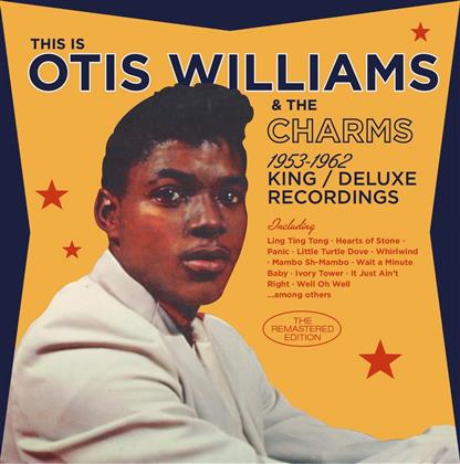 Otis Williams & Charms - 1956-1962 King - Deluxe Recordings