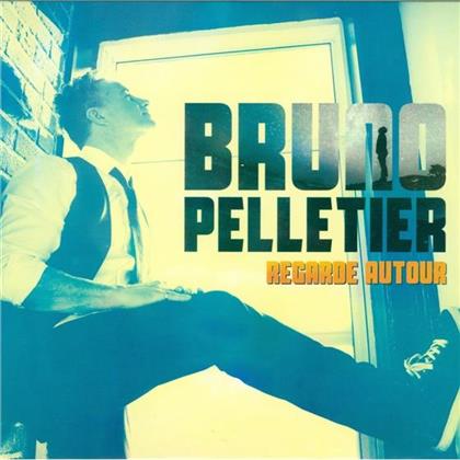 Bruno Pelletier - Regarde Autour