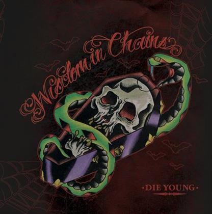 Wisdom In Chains - Die Young (LP)