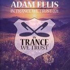 DJ Adam Ellis - In Trance We Trust 021