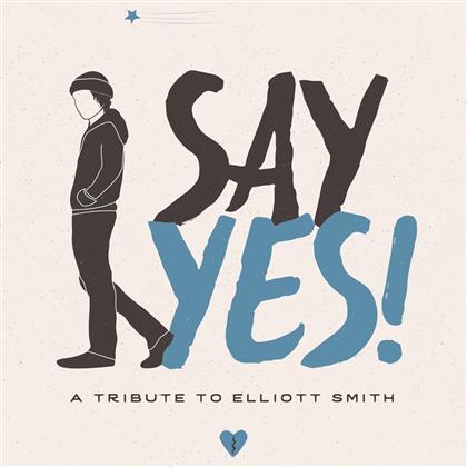 Tribute To Smith Elliott - Various - Say Yes!