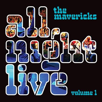 The Mavericks - All Night Live 1 (LP)