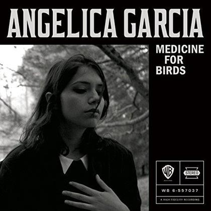 Angelica Garcia - Medicine For Birds