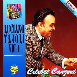 Luciano Tajoli - Celebri Canzoni - Vol. 1