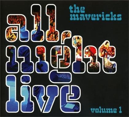 The Mavericks - All Night Live 1