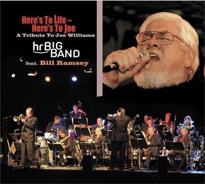 Bill Ramsey & Hr Bigband - Here's To Life-Here's To Joe - A Tribute To Joe Williams