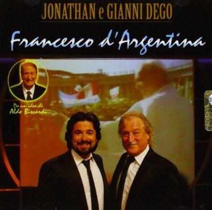 Jonathan Dego & Gianni Dego - Francesco D'Argentina